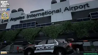 GTA V - LSPDFR 0.4.9🚔 - QuantV - LAXPD - Airport Patrol - Transit Security Request Assistance - 4K