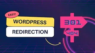 WordPress Redirection - 301,  404