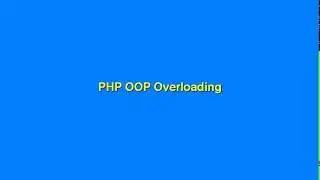 PHP OOP Overloading