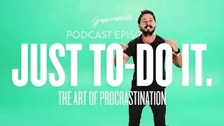 Greyscalegorilla Podcast: How To Deal With Procrastination In Creative Work
