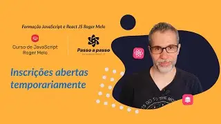 Inscrições abertas para a Formação JavaScript e React JS Roger Melo