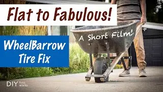 How To Change Your Flat Wheelbarrow Tire / Before the Dump Truck Comes! 4K