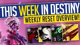 Destiny 2 | THIS WEEK IN DESTINY - Final Shape Reset, NEW Exotics, Preload Info & More! - 4th June