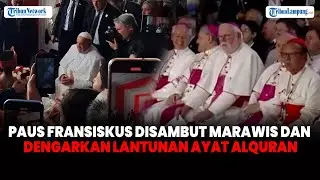 Momen Paus Fransiskus Disambut Marawis dan Dengarkan Lantunan Ayat Alquran di Masjid Istiqlal