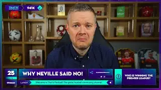 NO! Why Did NEVILLE SNUB GOLDBRIDGE!