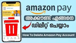 How To Delete Amazon Pay UPI Account | Deregister Amazon Pay Linked Bank Accounts |Malayalam #amazon