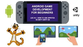 How to Use or Add Sprites in Unity Unity 3D - 04 -  Android Game Development in Unity 3d Tutorial