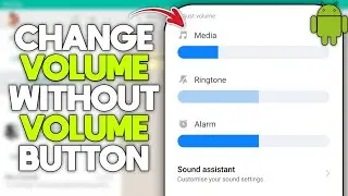 How to Adjust Your Phone Volume Without using the Volume Button (2024)