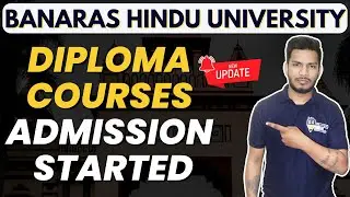 DIPLOMA COURSES ADMISSION STARTED || BHU 2022