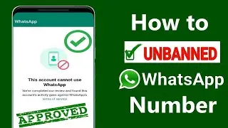 How to Fix This account can no longer use WhatsApp | Fix account can no longer use whatsapp problem
