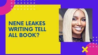 NeNe Leakes writing a Tell All on her experience with Bravo?