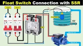 Water Tank Motor Automatic ON OFF by using Float Switch and SSR 