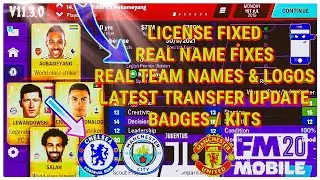 FM 20 MOBILE |  Real Player & Team Names,Badges,Kits, Transfers &Logos 2021 | License Fix NEW 2021