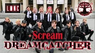 [K-POP IN PUBLIC CHALLENGE] [ONE TAKE] DREAMCATCHER (드림캐쳐) 'SCREAM'  dance cover by LUMINANCE