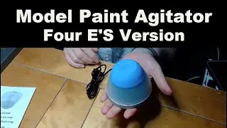 Paint Agitator (Four E'S Versin in this case)
