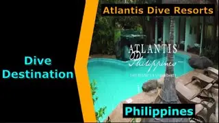 Diving Philippines, Atlantis Dive, Destination Spotlight for Scuba.Digital The #1 Online Dive Show