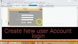 create New user Account to LOGIN Window in dot net