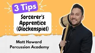 3 Tips for Sorcerer’s Apprentice | Glock Matt Howard (LA Phil)