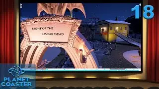 Planet Coaster #18 | La Noche de los Muertos Vivientes | Parque sobre Cine