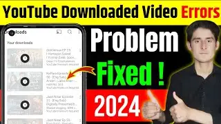 YouTube Downloaded Video Errors Solution 2024 / YouTube Errors Videos Is Back 2024 /Technical Abuxar