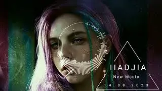 IIADJIA (UA) - No name _ Chill lounge & summer 2023 &  Music  Lounge