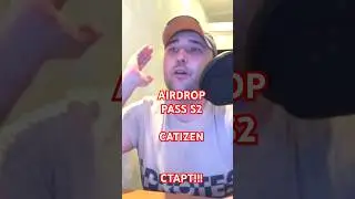 AIRDROP PASS S2❗❗❗ FROM CATIZEN❗ EARN TOKENS FOR SIMPLE TASKS❗ 