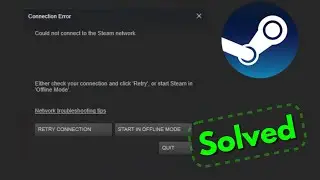 Fix steam connection error could not connect to the steam network problem solved