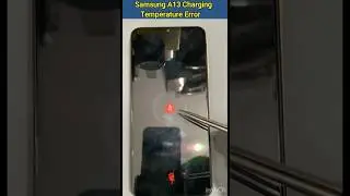 Samsung A13 charging error solution ||Samsung A13 temperature error solution 