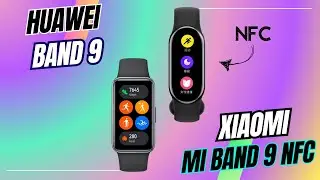 Xiaomi Mi Band 9 NFC Vs Huawei Band 9