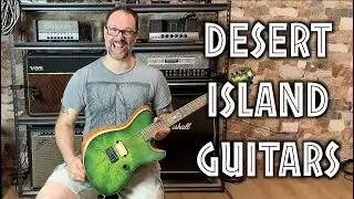 FORCED TO CHOOSE FOUR GUITARS - Desert Island Guitars