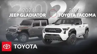 2024 Toyota Tacoma vs 2024 Jeep Gladiator | Toyota