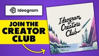 How to Join the Ideogram Creators Club