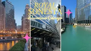 Royal Sonesta Hotel | Downtown Chicago | Room Review
