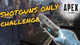 Shotgun Challenge on Apex Legends! Peacekeeper is a beast!