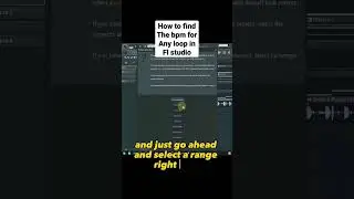 How to find the BPM for any loop in FL studio #flstudio #musicproducer #music #loop #samples #splice