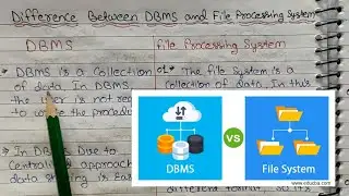 Difference between File System and DBMS - Data Base Management System Tutorials in Hindi | Lec - 08