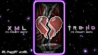 😟Teri Yadoon Me...🤞🏻 || New XML File💌💥 || New Trend XML🍂💝 || XML Presets👀💦 ||