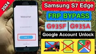 Samsung S7 Edge FRP Bypass | Samsung G935F Google Account Unlock Without Pc| S6 Edge Plus Frp Bypass