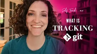 git for Beginners: What is Tracking? (Part 8)