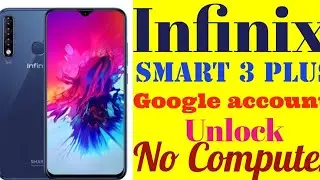 Infinix smart3 google account unlock no pc