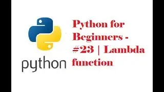 Python for Beginners - #23 | Lambda function