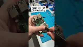 Raspberry Pi 5 CPU Delidding