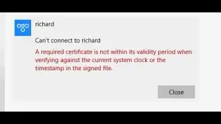 A required certificate is not within its validity period when verifying against current system clock