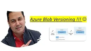 Azure Blob Versioning !!!