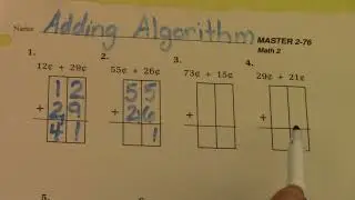 Grade 2: Math Lesson #76 Using the Addition Algorithm (Part 2)