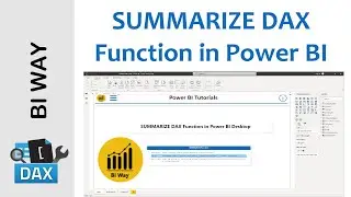 DAX Language - SUMMARIZE Function in Power BI