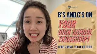 B's & C's On Your High School Transcript - What You Need To Do // Passion Prep