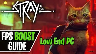 How to Fix Lag in Stray | FPS Boost/LAG and Stutter Fix | Config Files