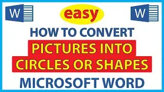 How To Convert A Picture Into A Circle Or Shape In Microsoft Word | 365 |