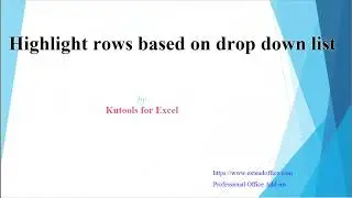 Highlight Rows Based On Drop Down List In Excel